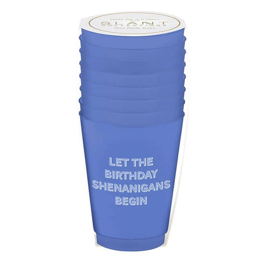 Let The Birthday Shenanigans Begin Cups - Set of 8