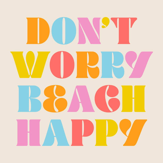 Don't Worry Beach Happy Cocktail Napkins
