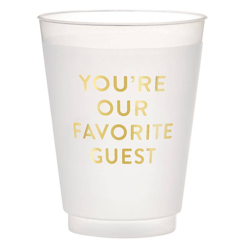 You're our Favorite Guest Cups - Set of 6